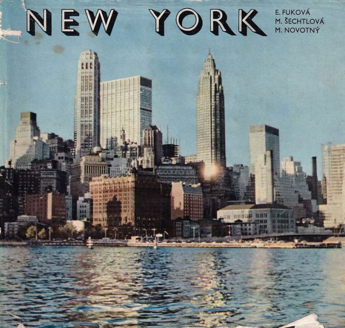 Obálka knihy New York, E. Fuková; M. Šechtlová; M. Novotný, Mladá fronta, 1966