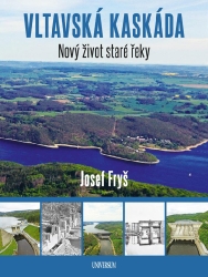 Vltavská kaskáda – Nový život staré řeky