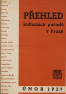 Přehled kulturních pořadů v Praze únor 1957
